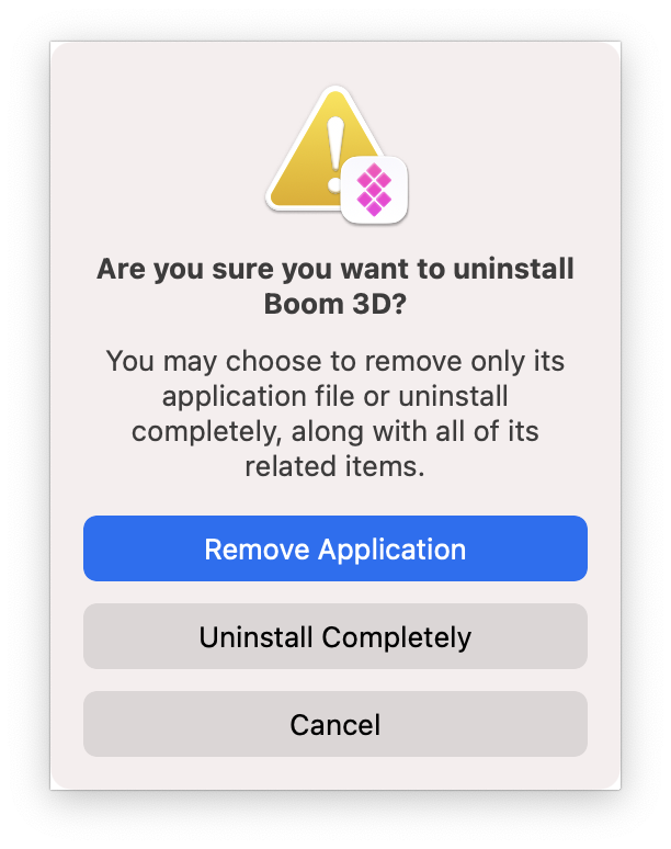 A confirmation dialog displays a warning icon, a message about uninstalling an app, and three buttons: Remove Application, Uninstall Completely, and Cancel.