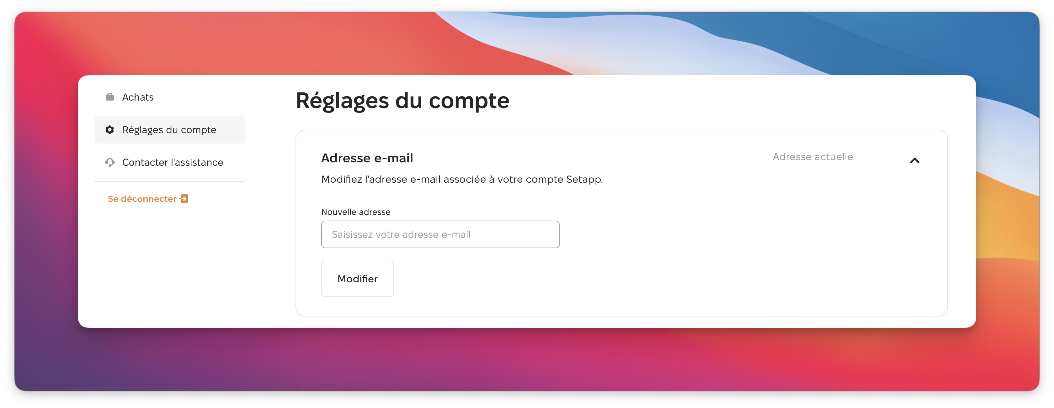 Page Réglages du compte Setapp affichant la section Adresse e-mail, avec l’adresse e-mail actuelle, un champ pour saisir une nouvelle adresse e-mail et le bouton Modifier.