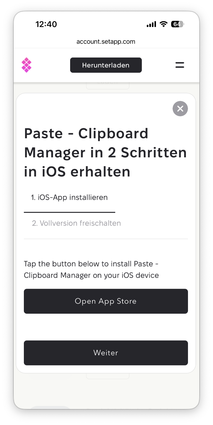 Die Ansicht zeigt ein Fenster mit dem Titel Paste - Clipboard Manager in 2 Schritten in iOS erhalten, wobei Schritt 1. iOS-App installieren ausgewählt ist und die Buttons Open App Store und Weiter angezeigt werden.