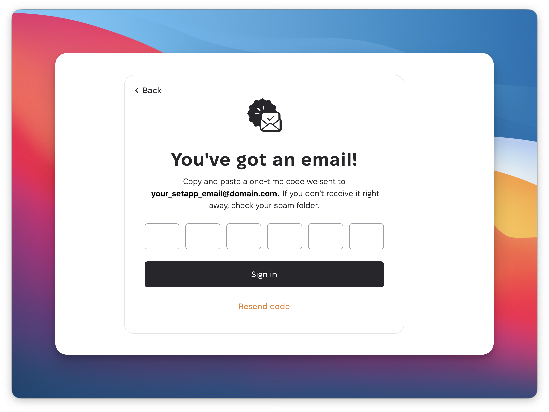 The screenshot shows an email verification screen prompting the user to enter a one-time code sent to their email address, with six input fields, a Sign in button, and a Resend code link. A Back link appears at the top, and the message advises checking the spam folder if the email does not arrive.