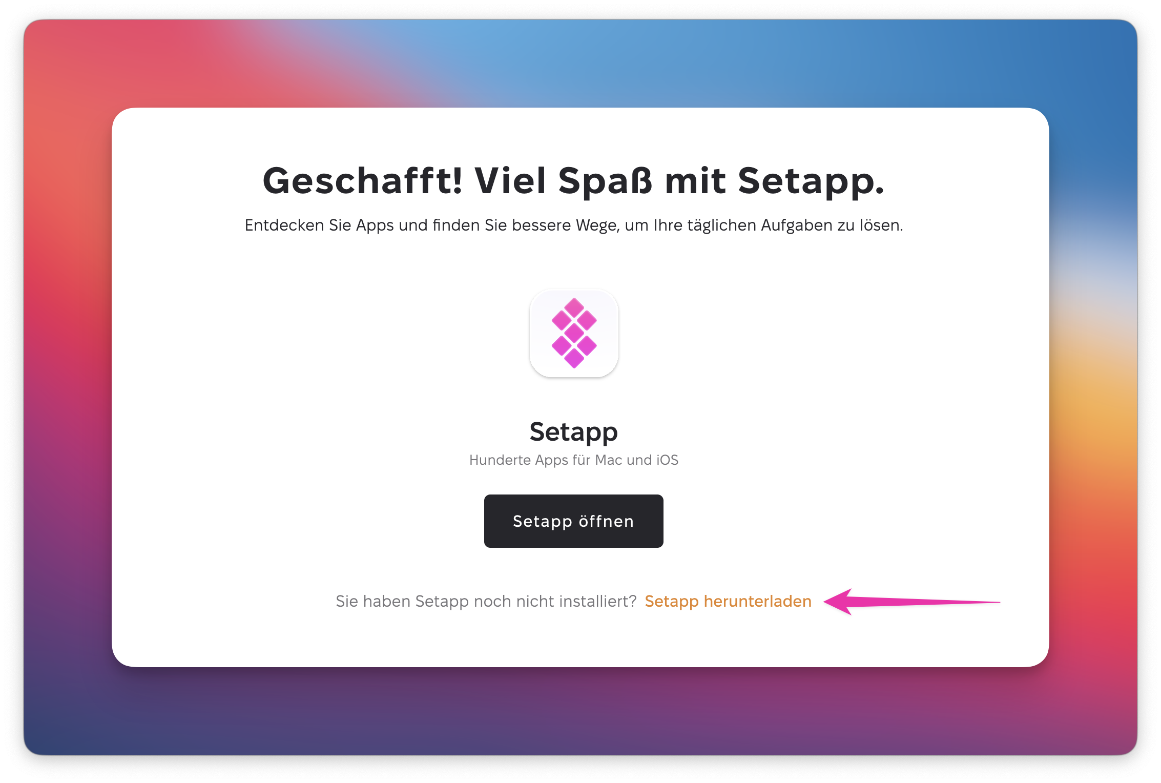 Der Bildschirm hebt den Link Setapp herunterladen unter der Schaltfläche Setapp öffnen hervor