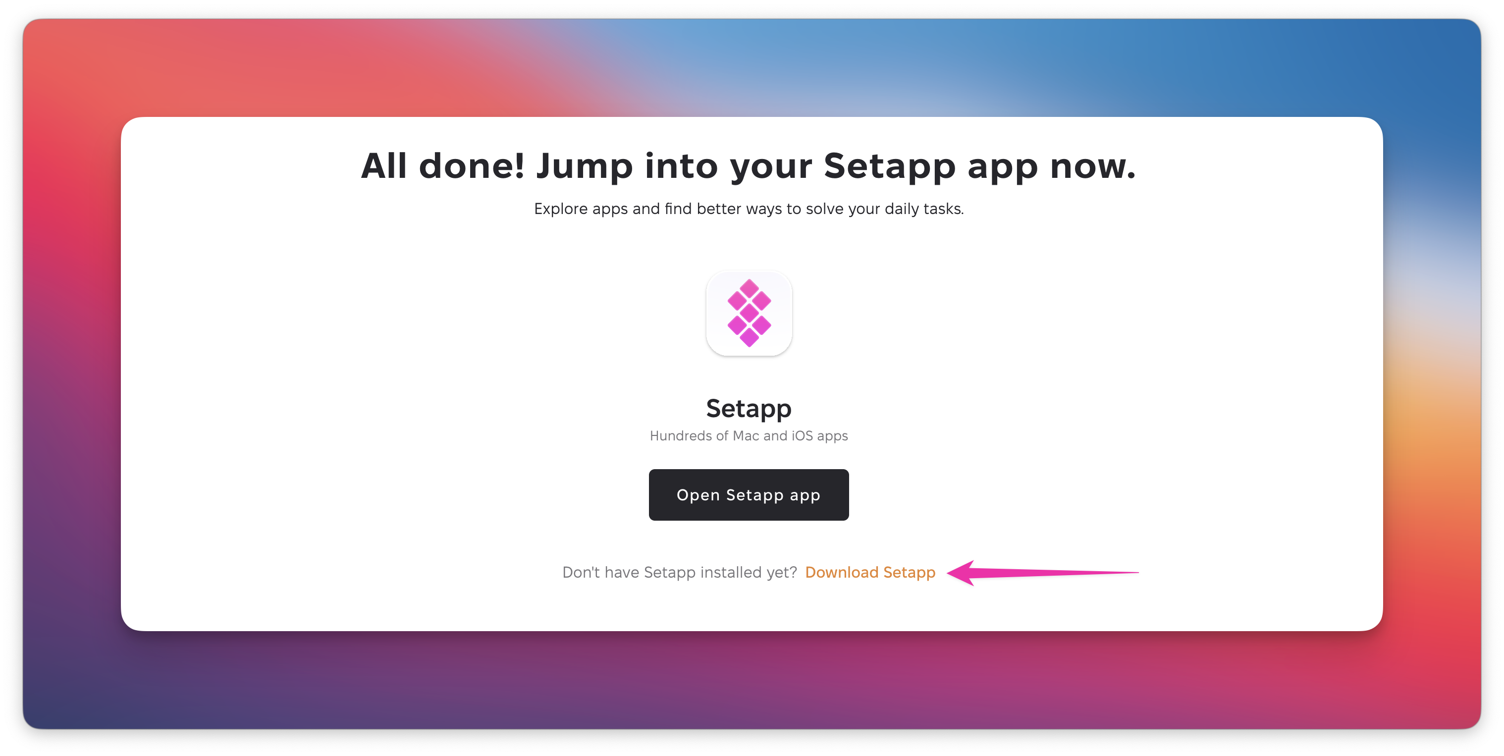 Екран виділяє посилання Download Setapp під кнопкою Open Setapp app