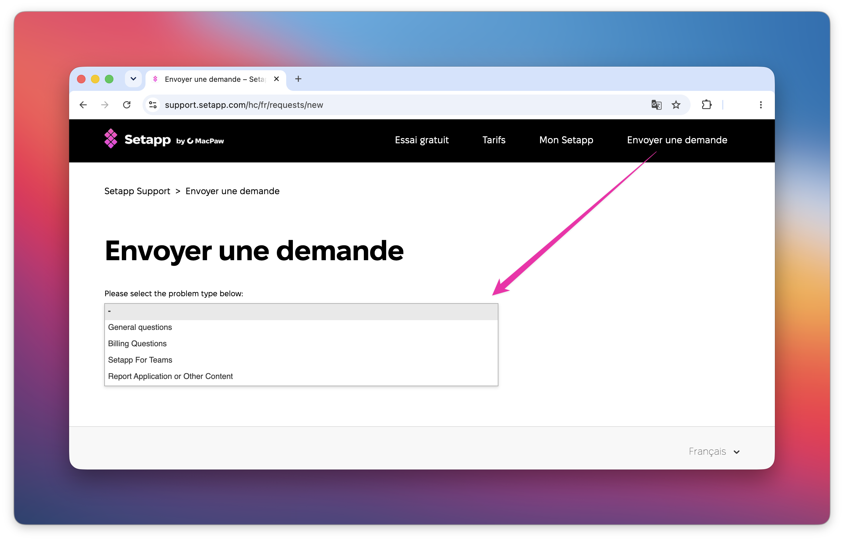 Le screenshot montre la page « Envoyer une demande » avec la liste déroulante ouverte pour choisir le type de problème.