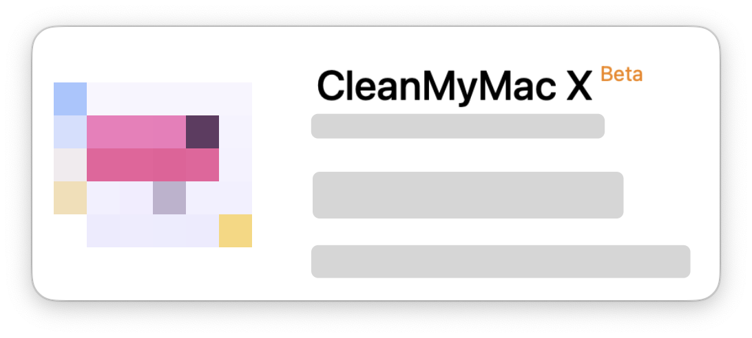 Screenshot desplays the CleanMyMac title with the Beta badge on the top-right corner